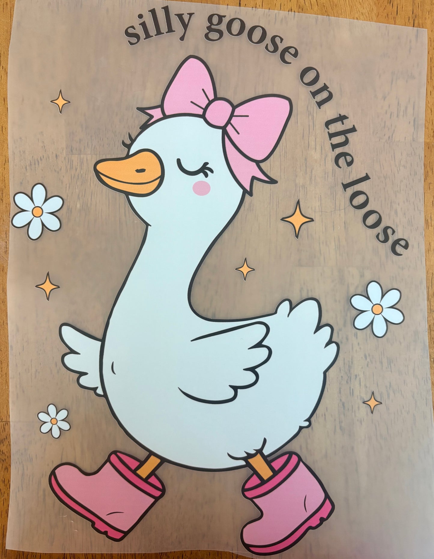 “Silly goose on the loose”