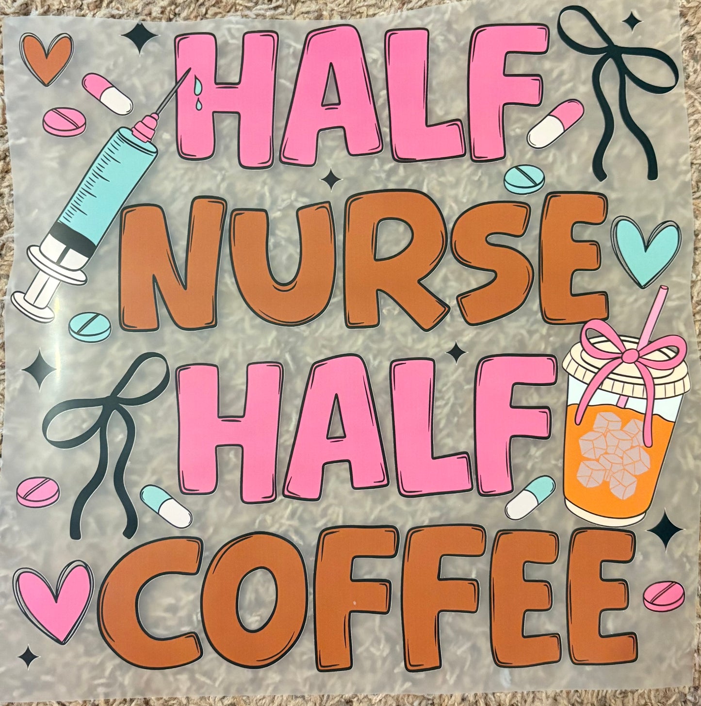 “Half nurse half coffee”