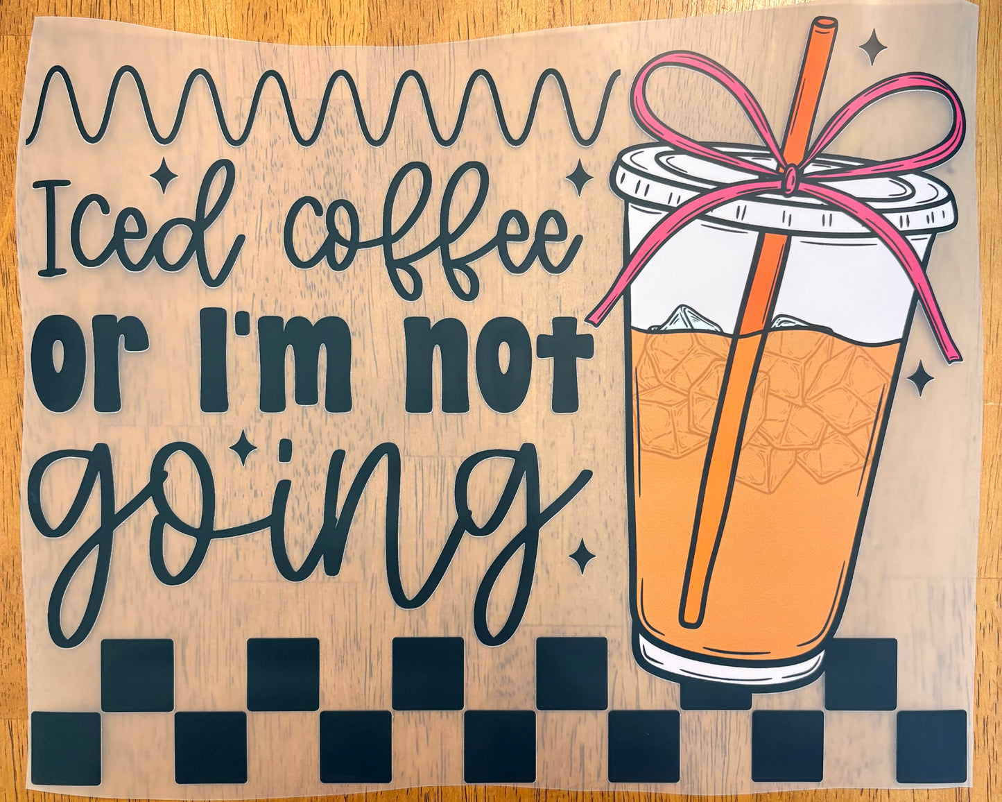 “Iced coffee or i’m not going”