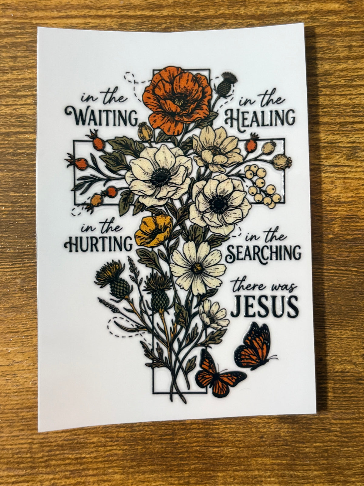 “There was Jesus” Decal