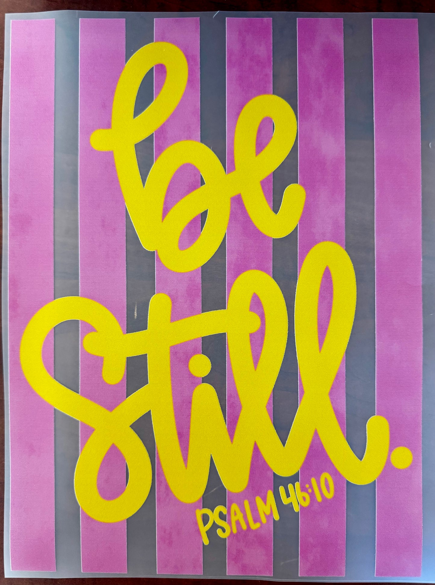 "Be still"