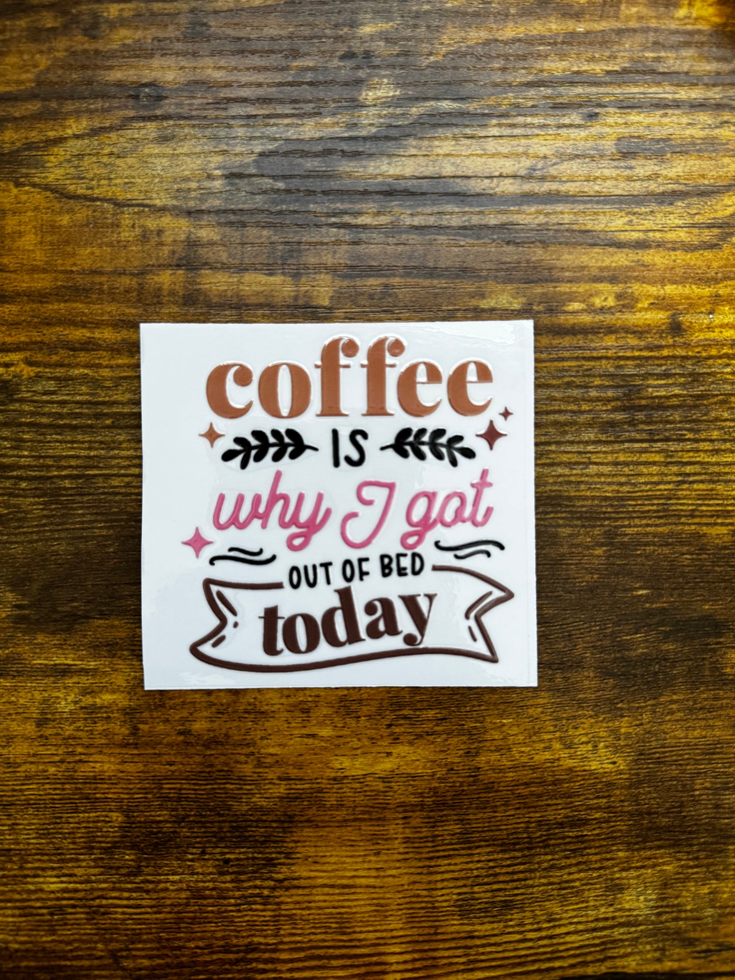 “Iced coffee is why I got out of bed” Decal