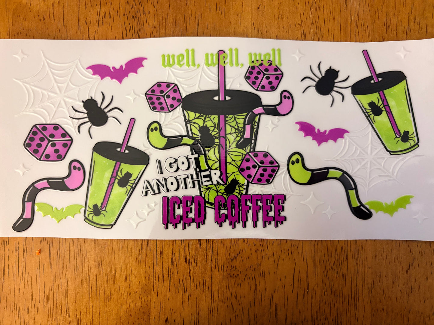"I got another iced coffee” Wrap #39A