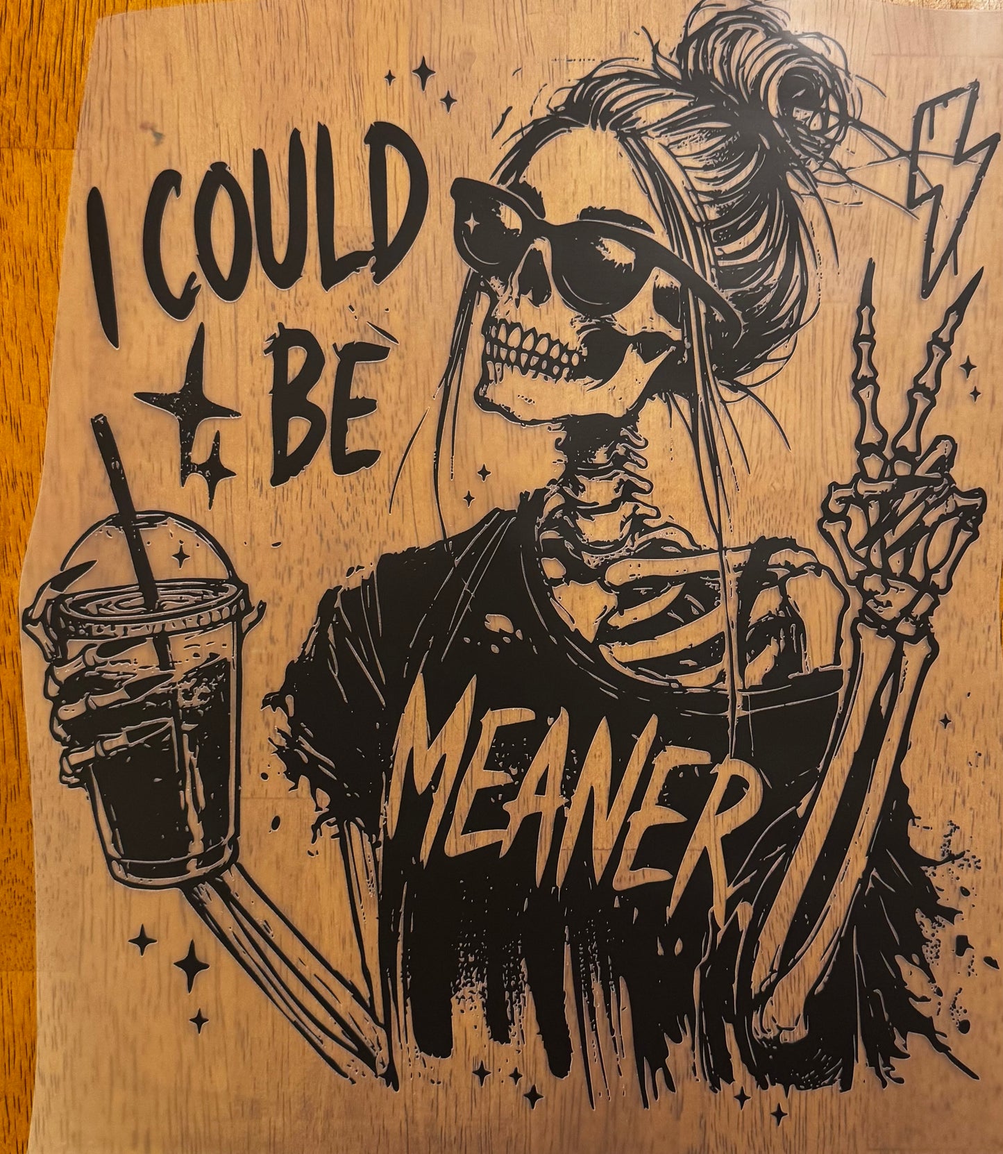 "I could be meaner"