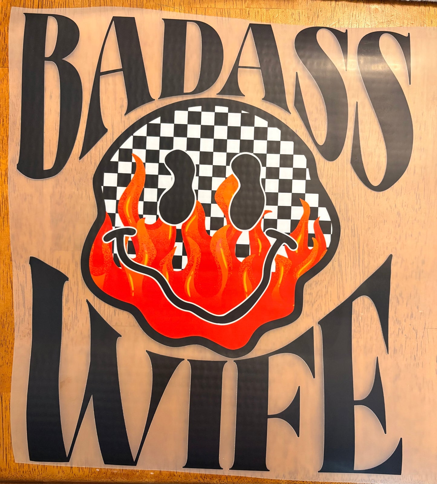 “Bad A wife”