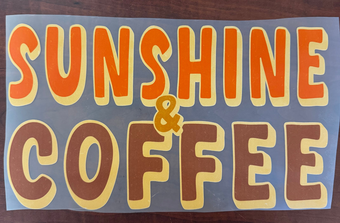 "Sunshine & coffee"