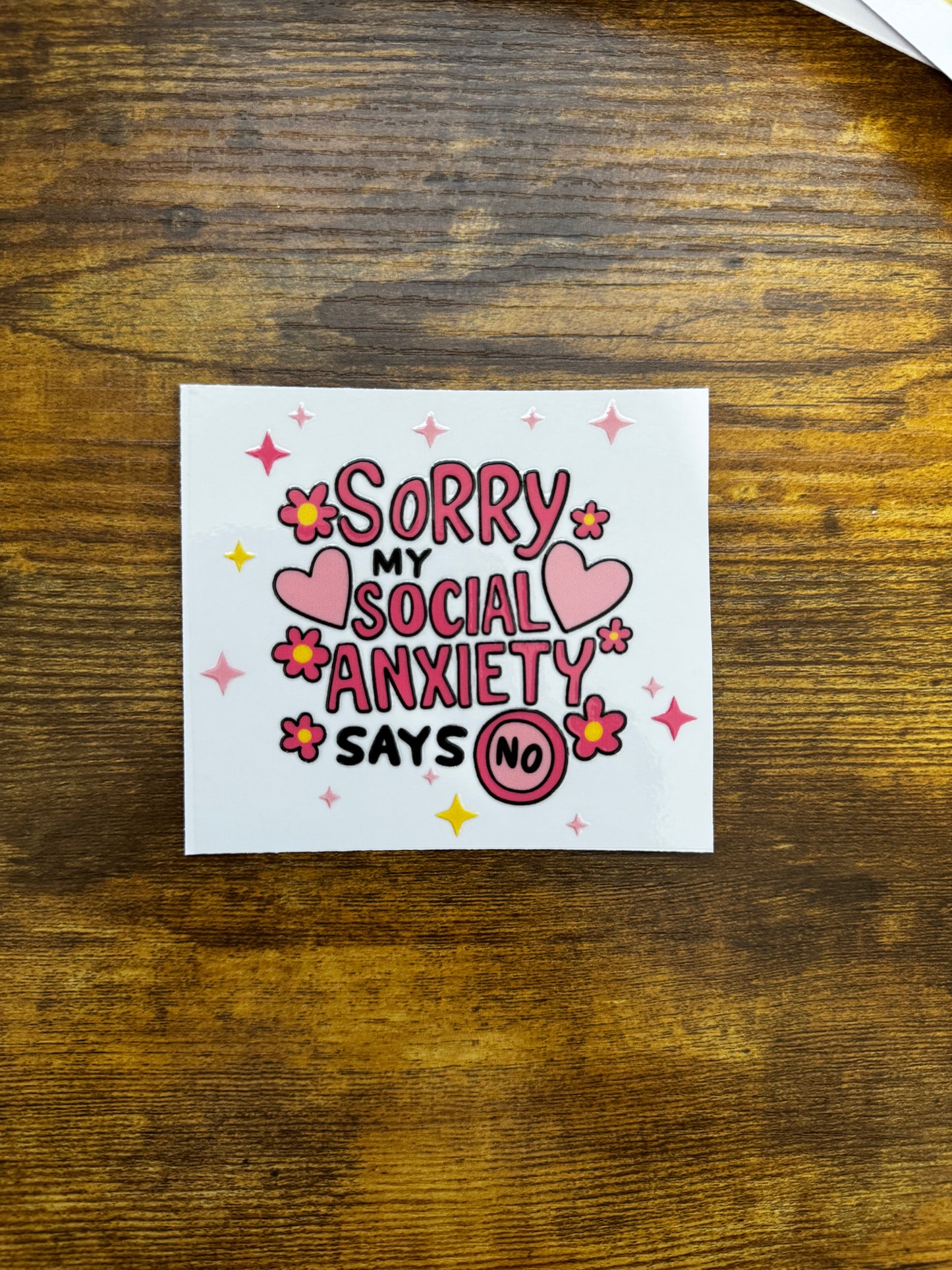 “Social anxiety says no” Decal