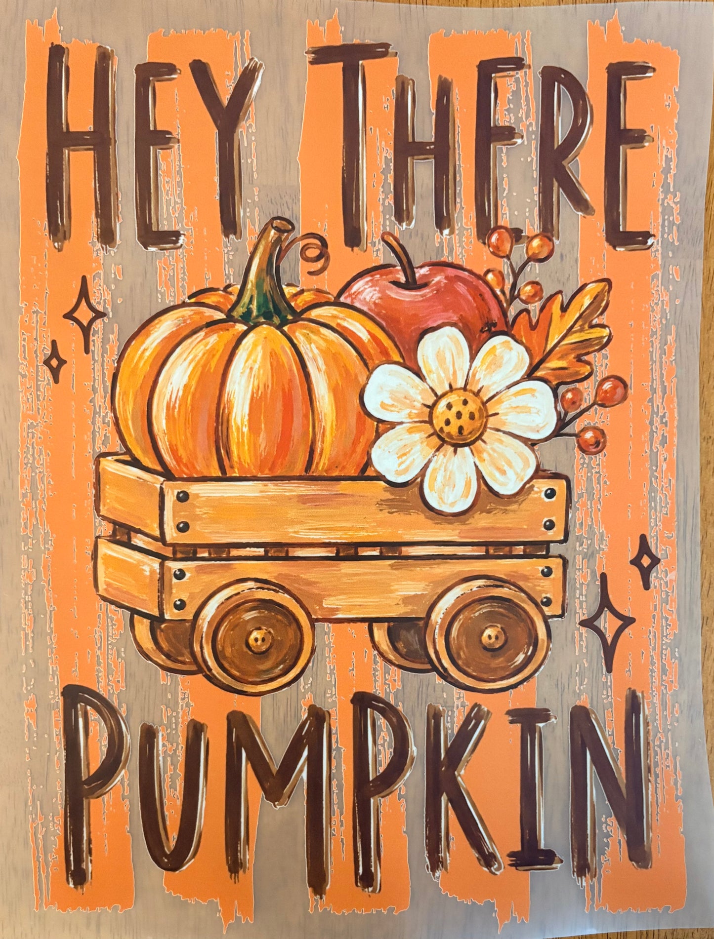 “Hey there pumpkin”