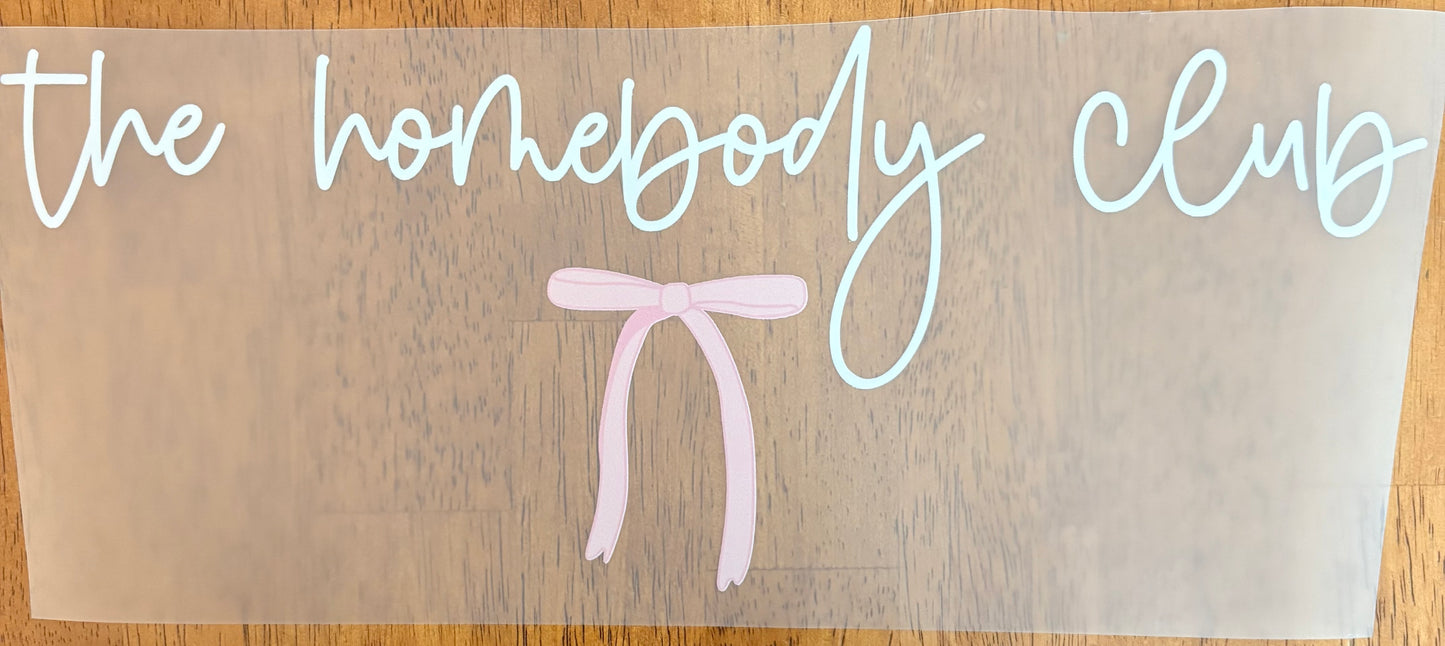“The homebody club”