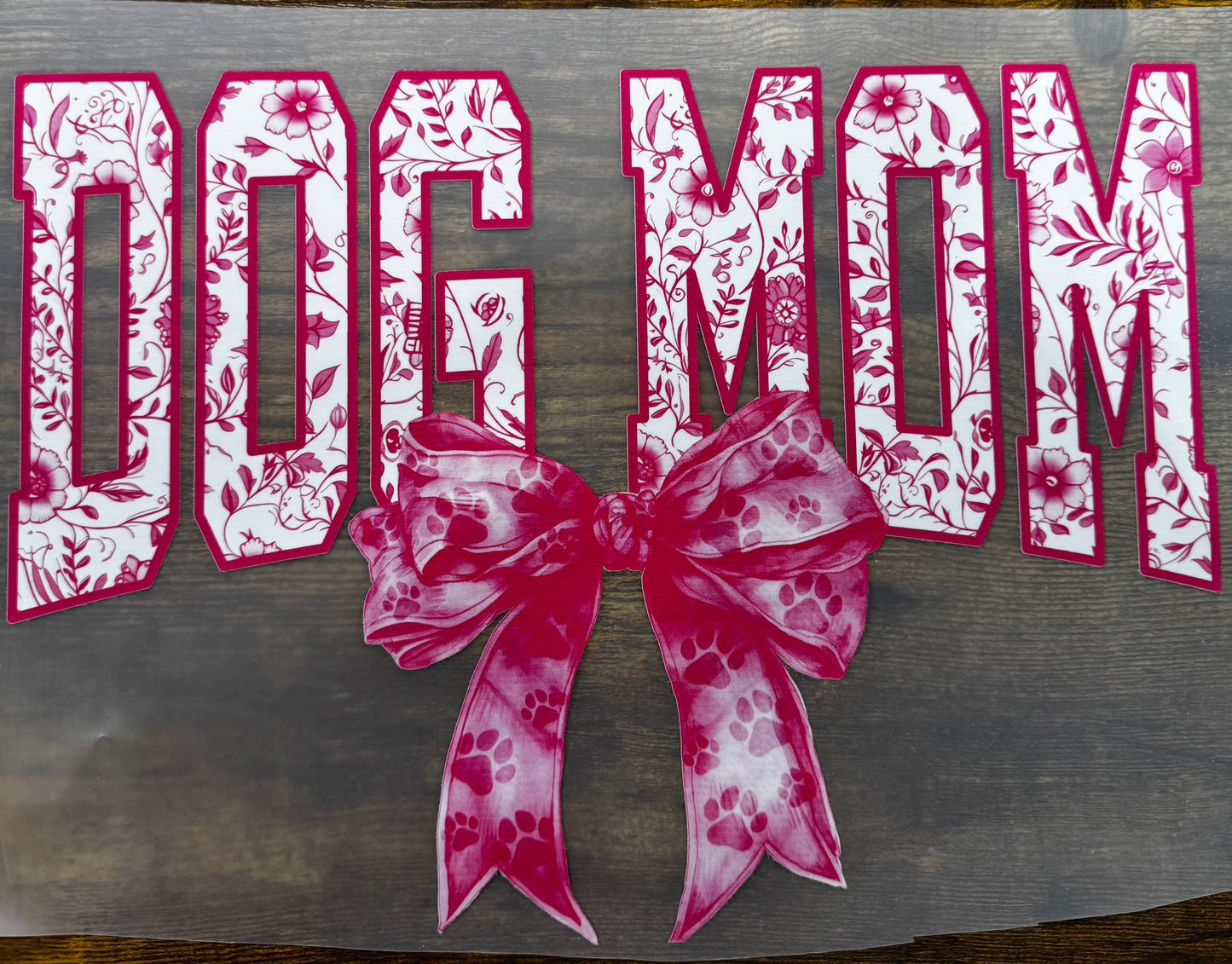 “Pink dog mom"