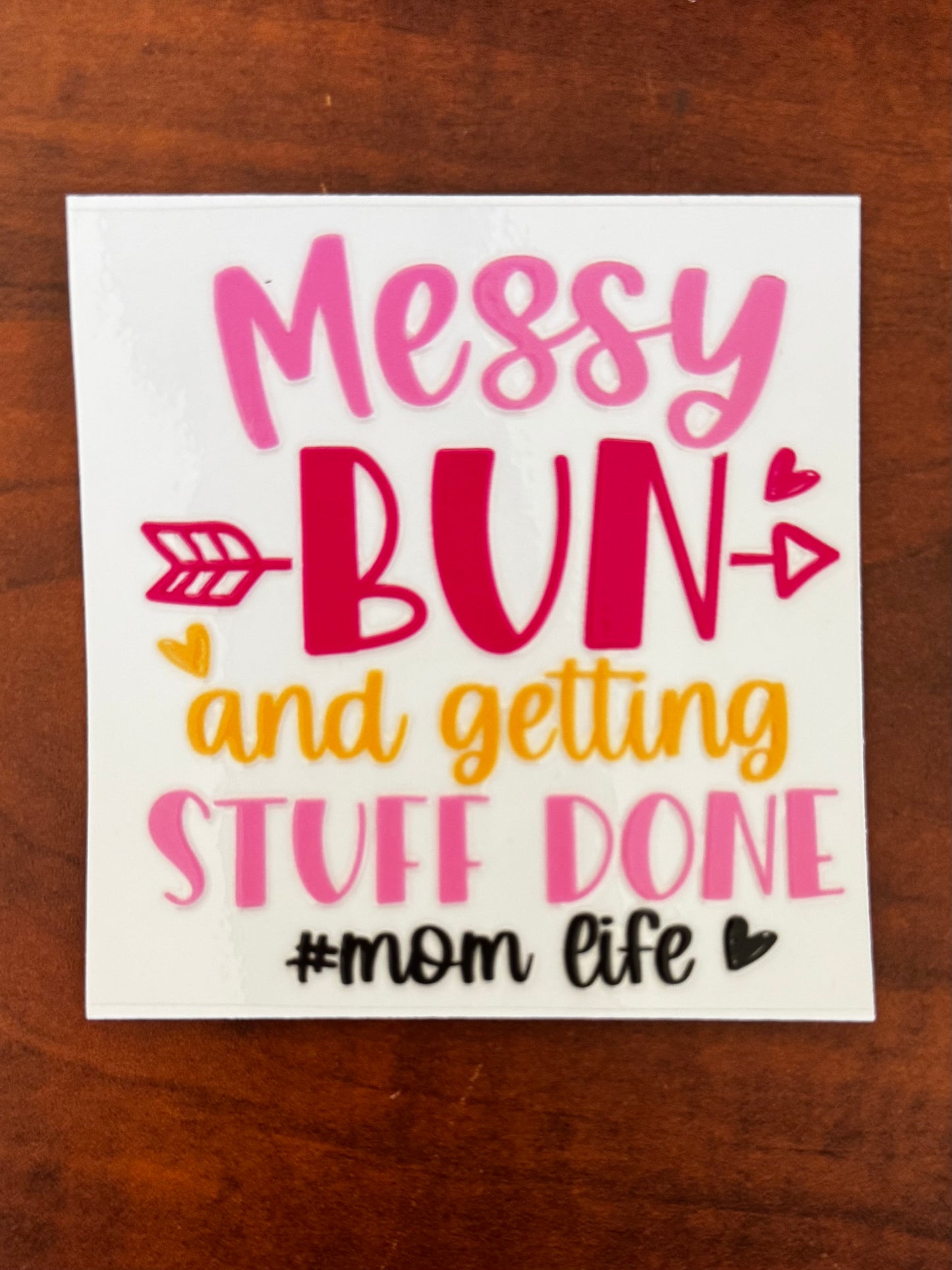 “Getting stuff done” Decal