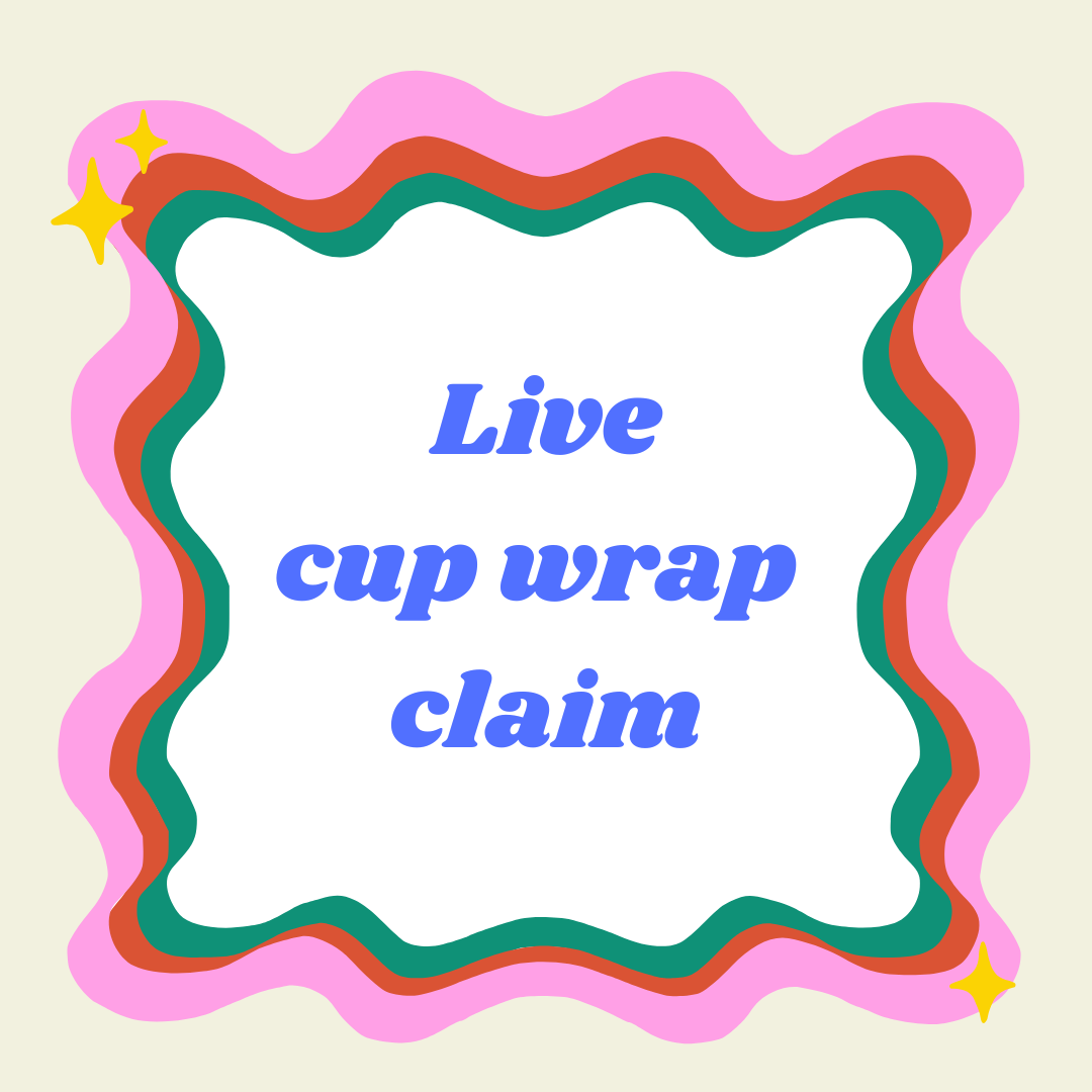 Live Cup Wraps