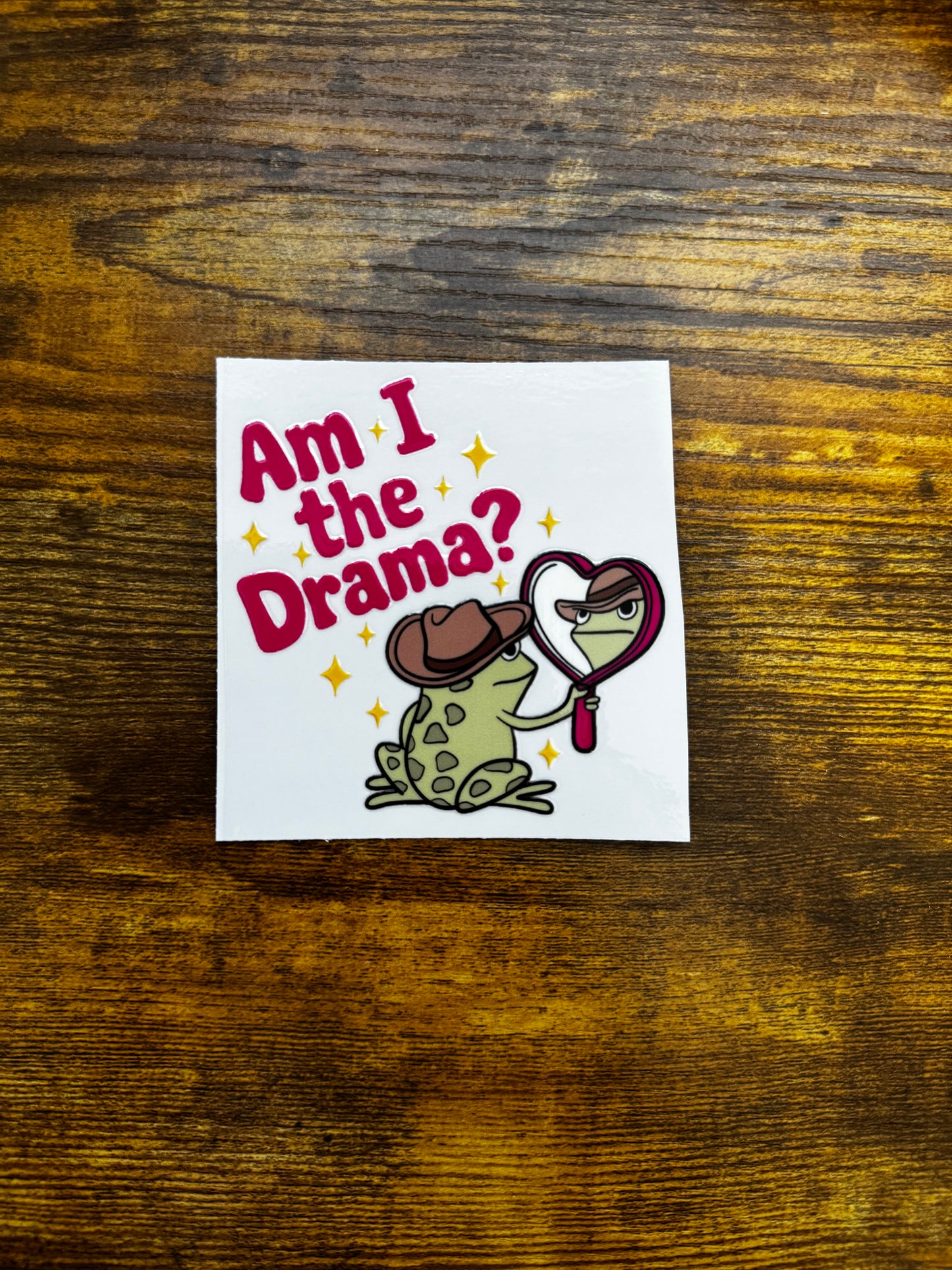 “Am I the drama” Decal