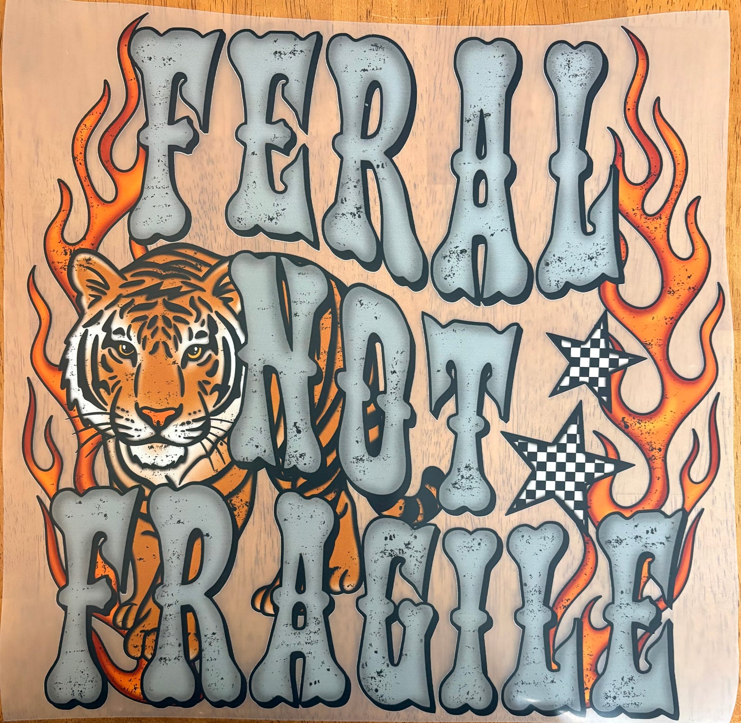 “Feral not fragile”