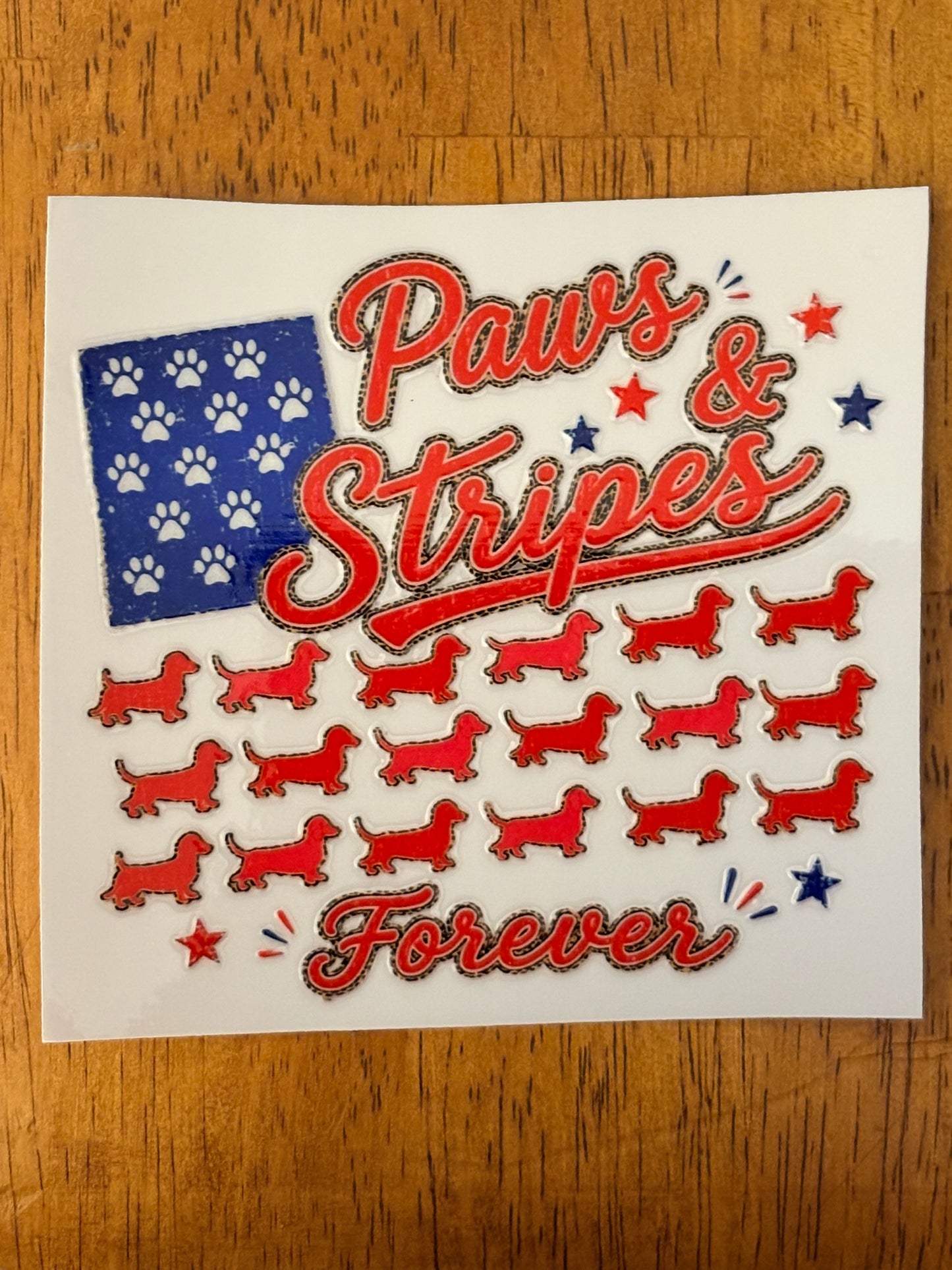 "Paws & Stripes forever” Decal