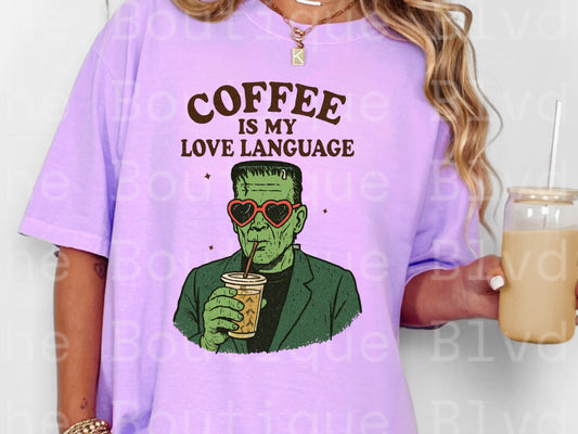 “Coffee is my love language" t-shirt