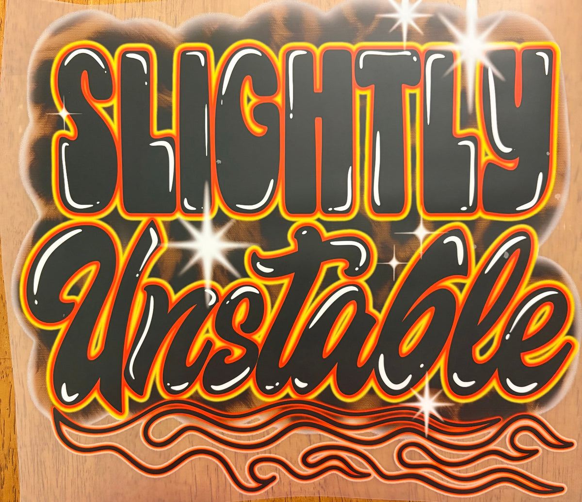 “Slightly unstable”