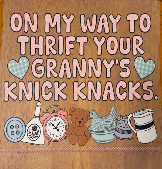 “Granny’s knick knacks”