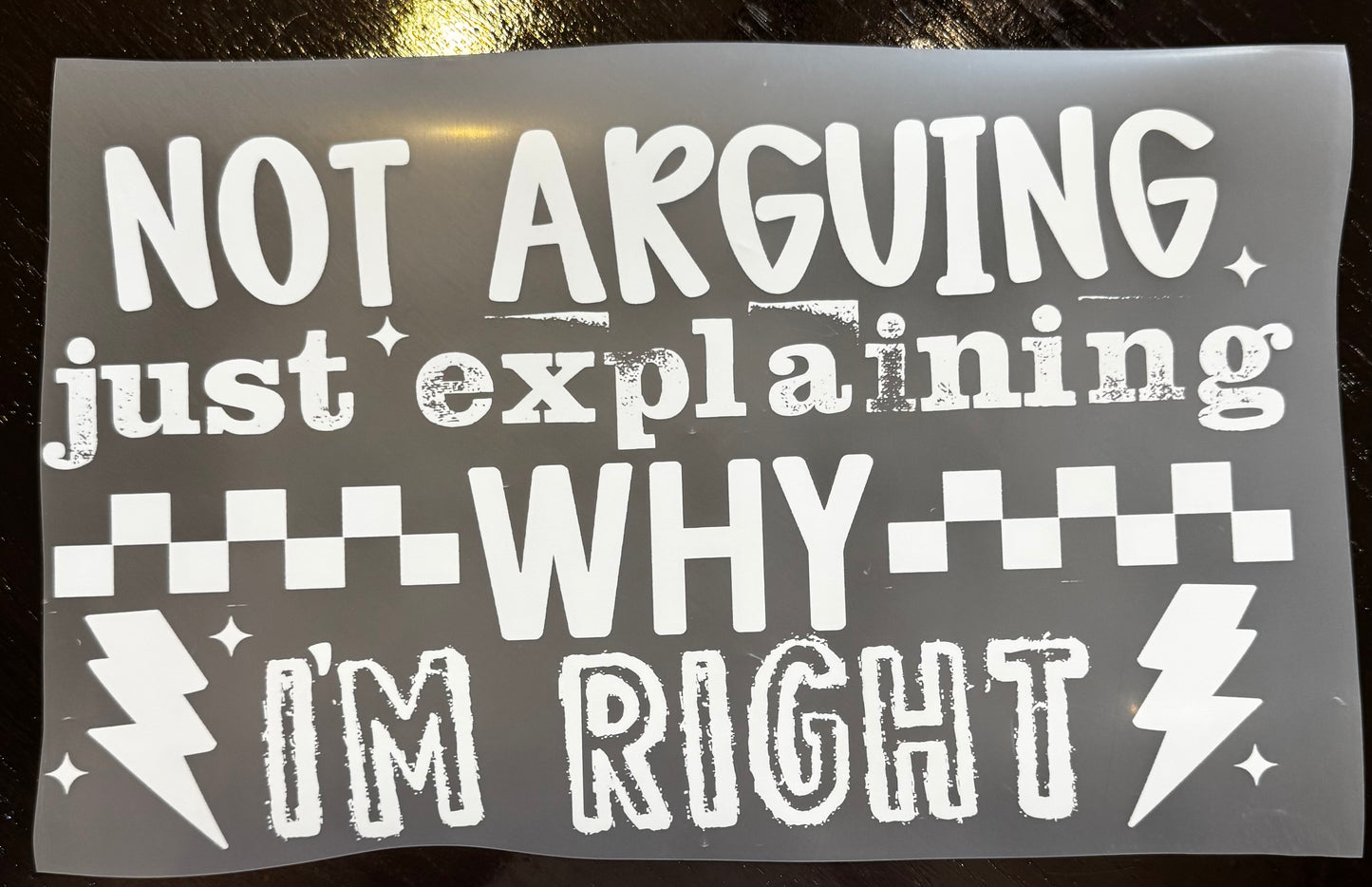 “Not arguing"