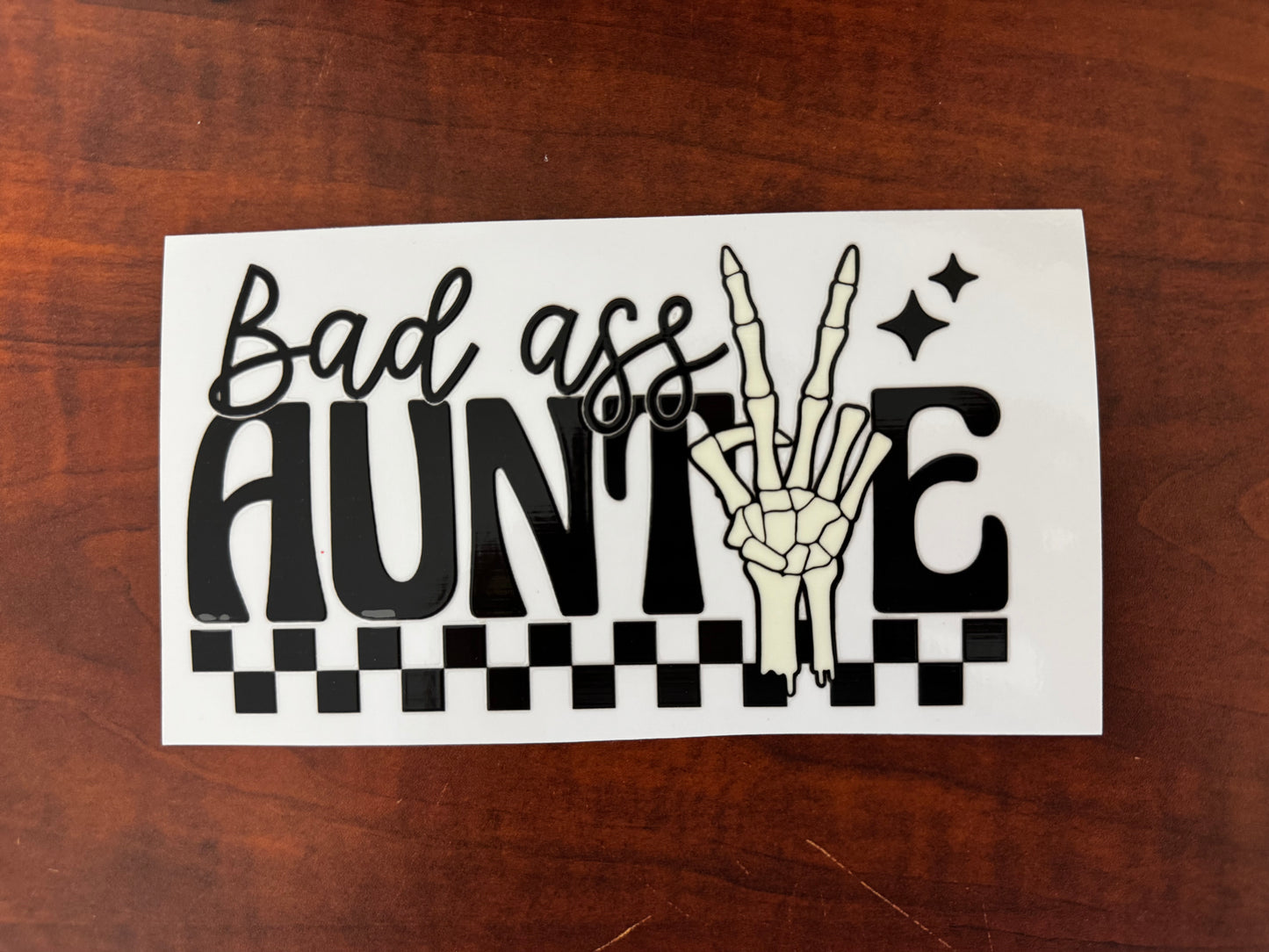 “Bad auntie” Decal