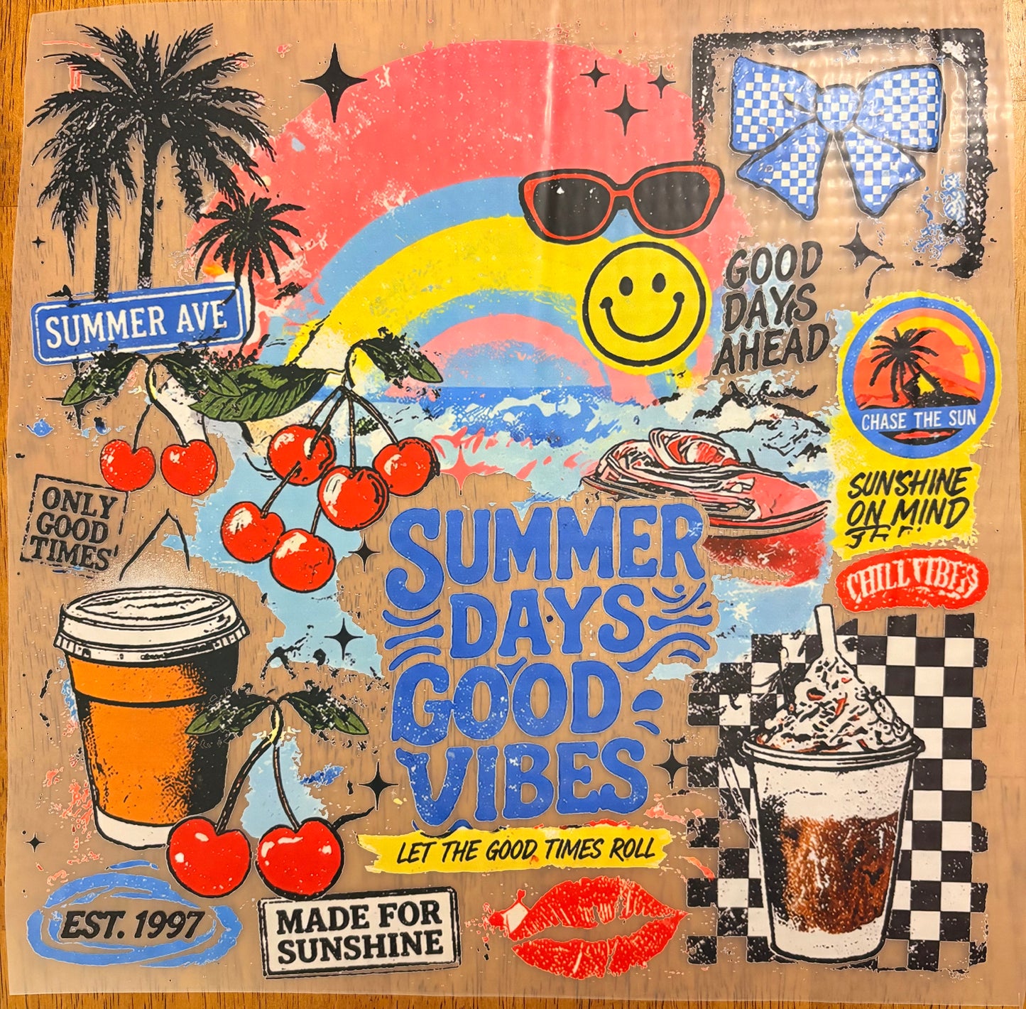 "Summer days good vibes"