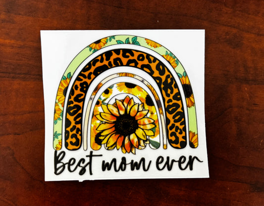 “Best mom ever” Decal