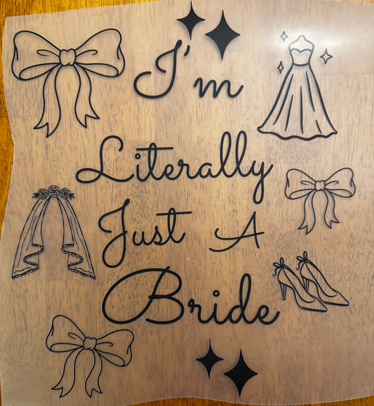 "Literally just a bride"