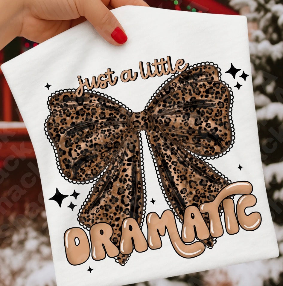 “Just a little bit dramatic”