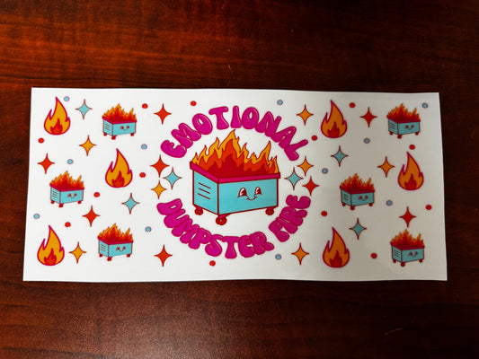 “Emotional Dumpster Fire” Wrap #378
