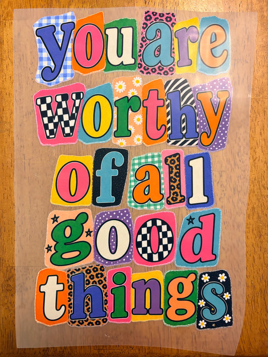“You are worthy”
