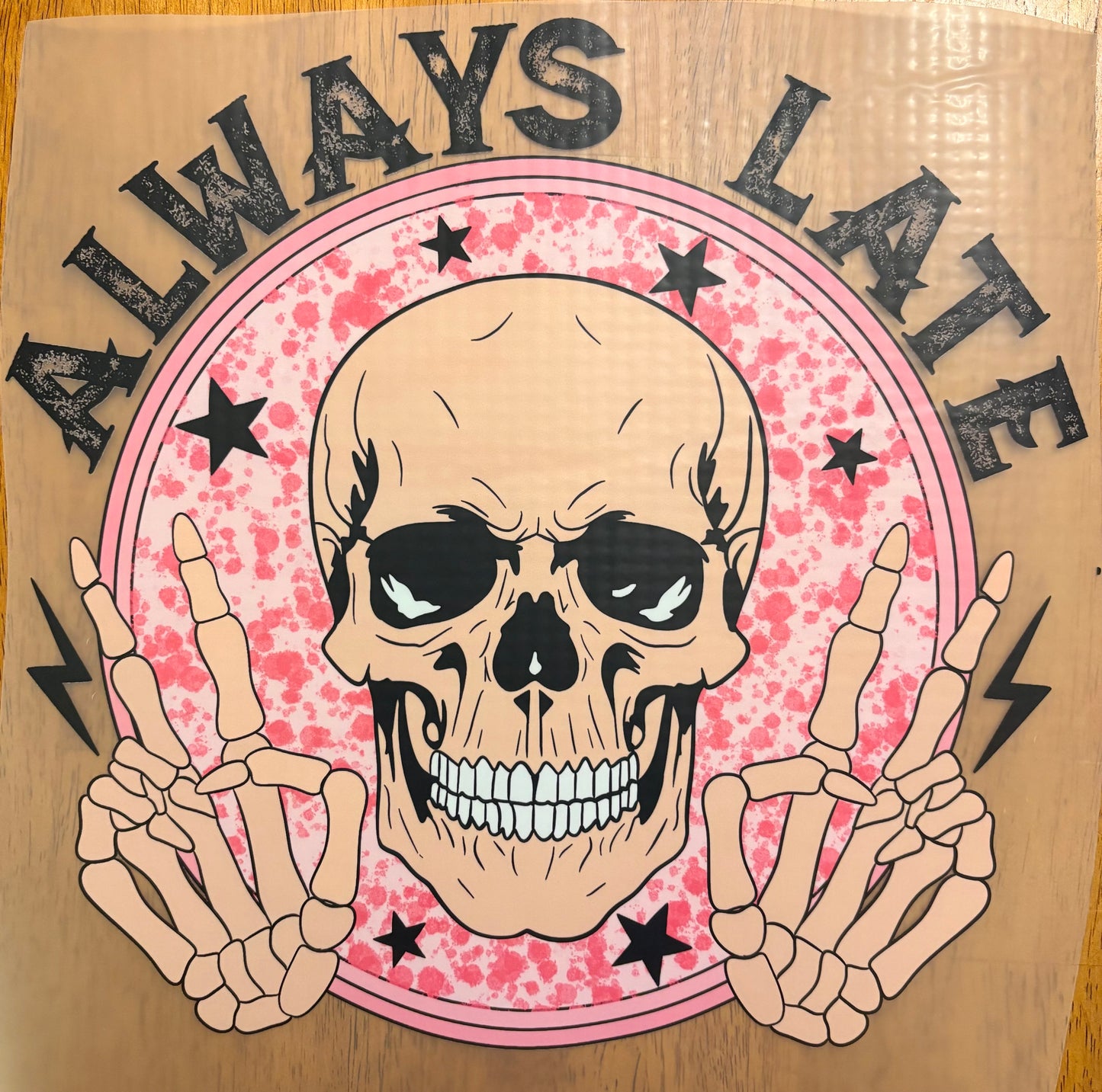 “Always late"