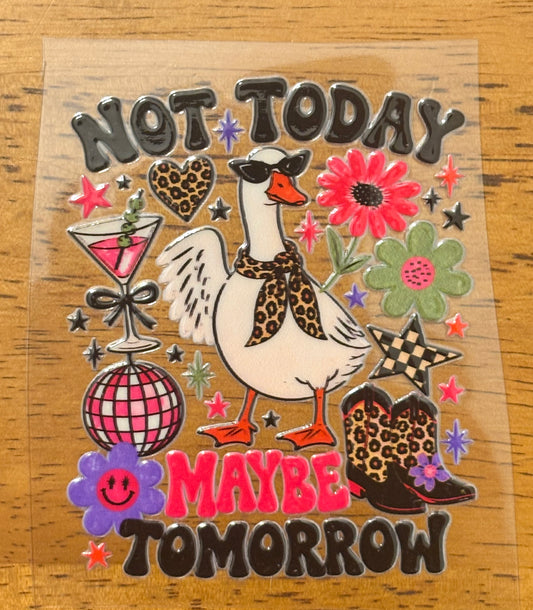 “Not today” Decal