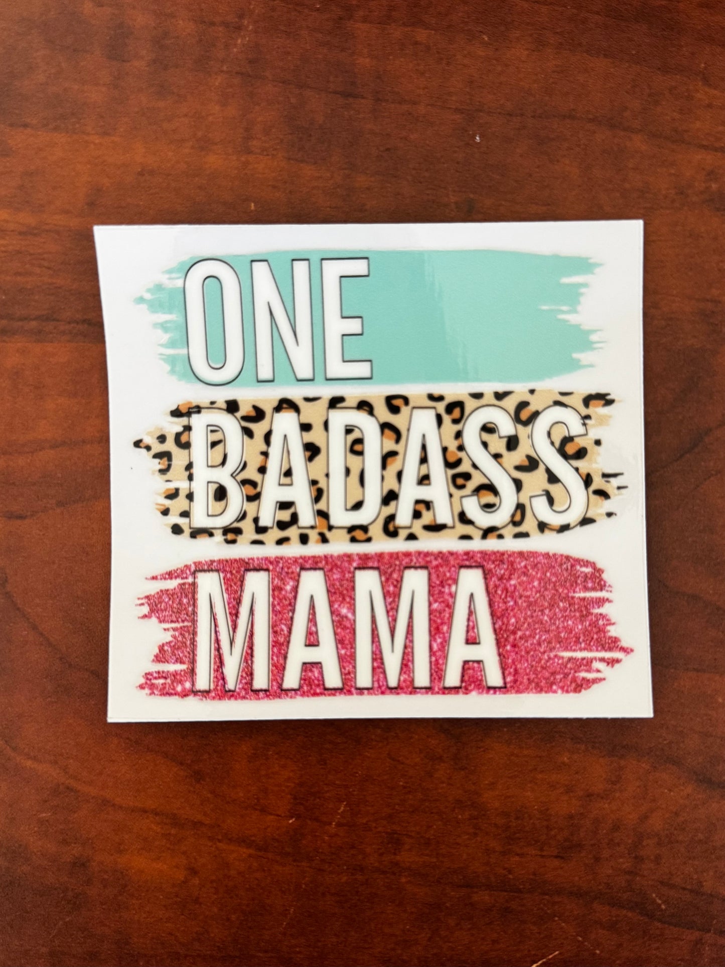 “One bad a** mom” Decal