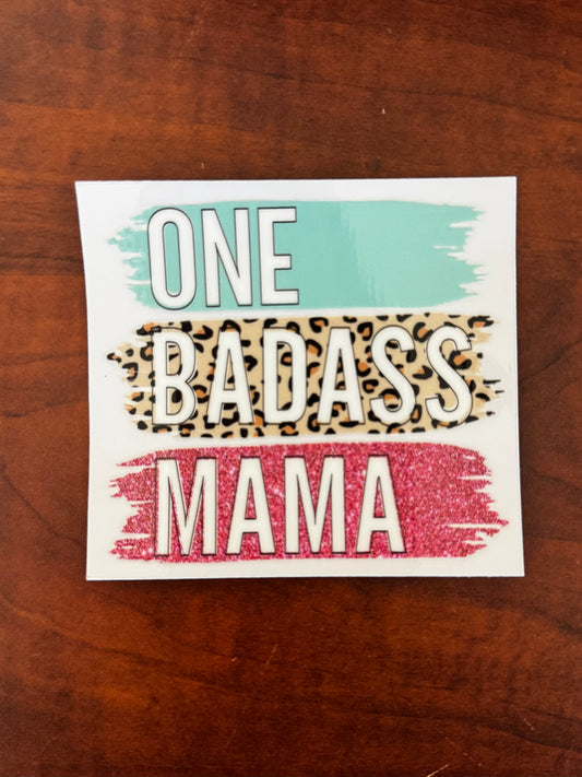 “One bad a** mom” Decal