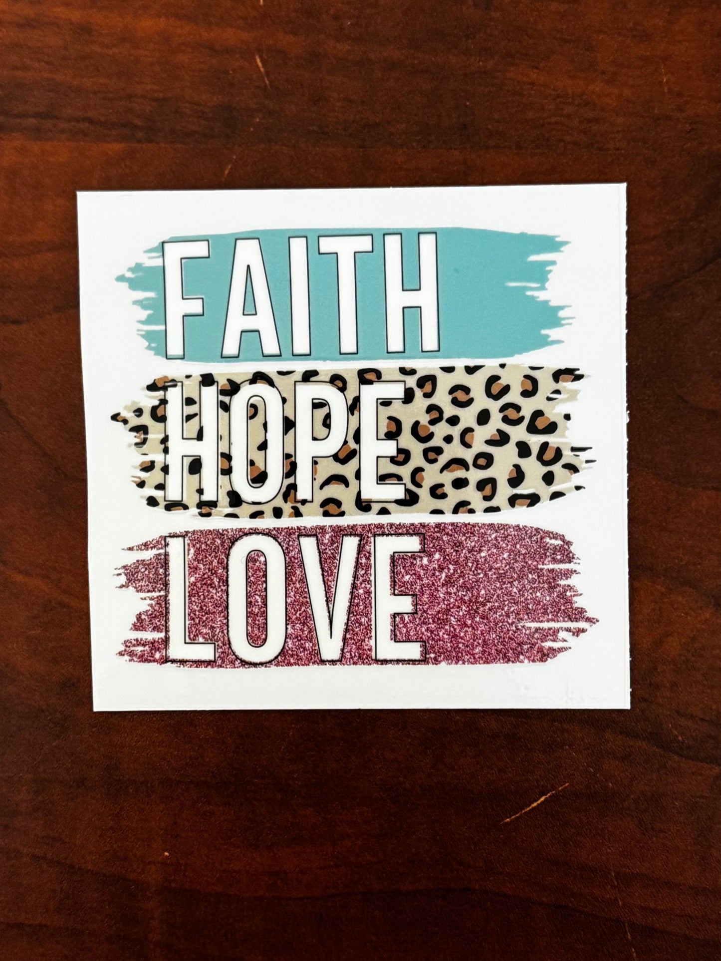 “Faith hope love” Decal