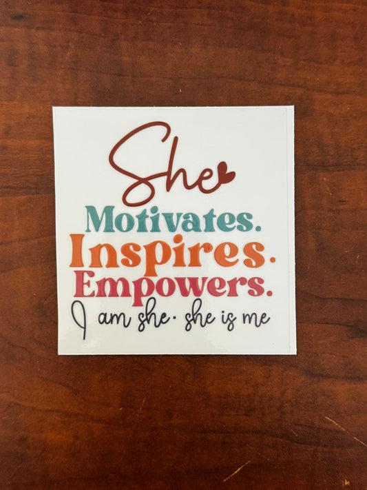 “She motivates…” Decal