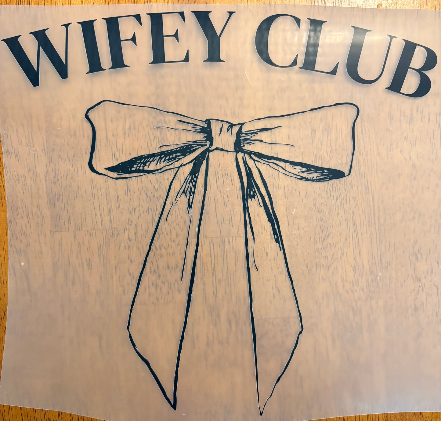 “Wifey Club”