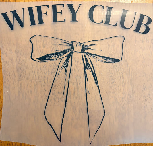 “Wifey Club”