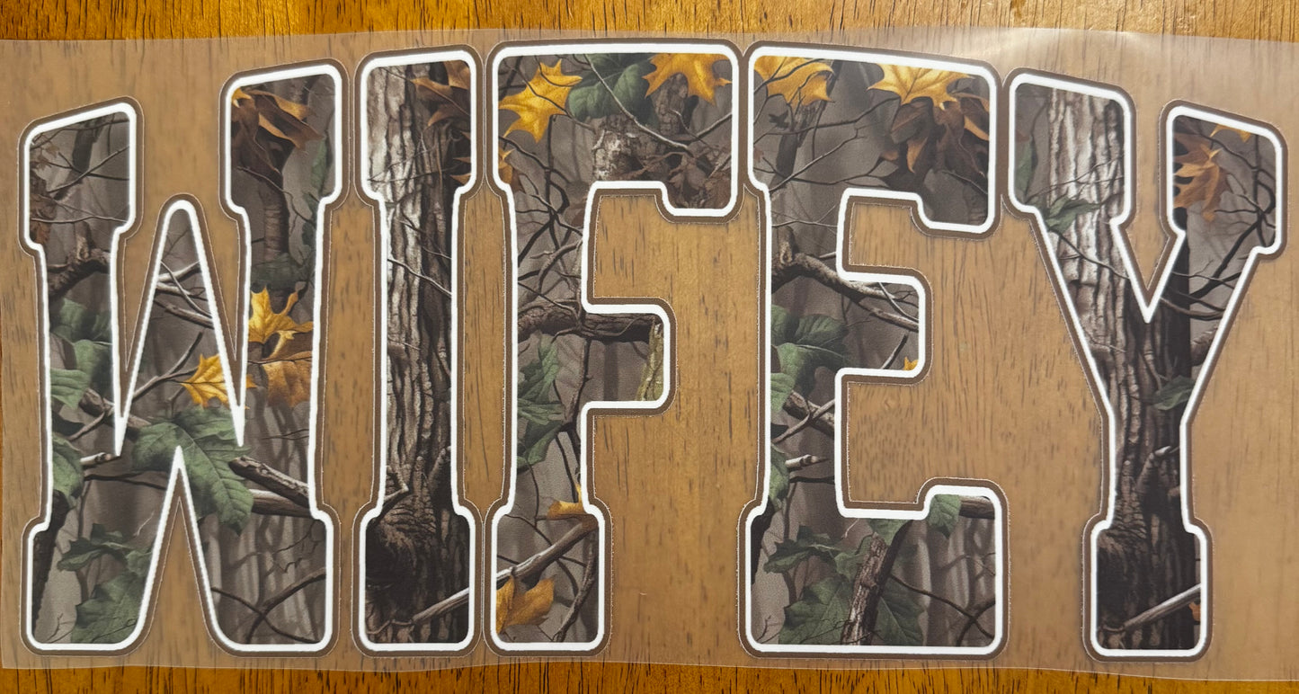 "Camo wifey"