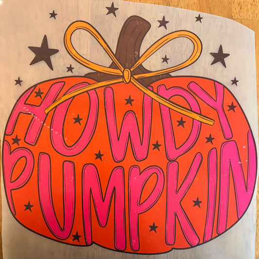 “Howdy pumpkin”