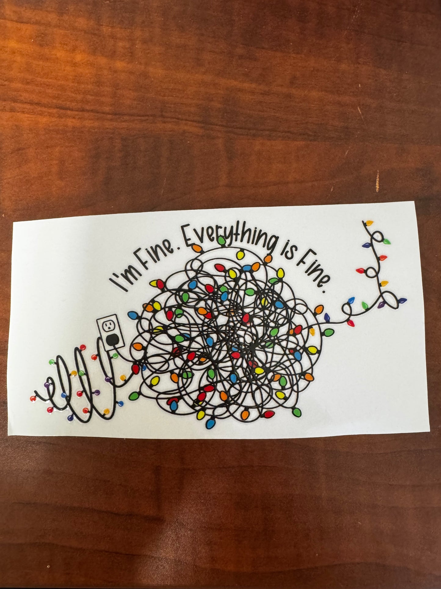 “I’m fine, everything is fine” Decal