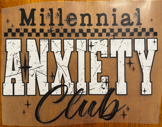 "Millennial anxiety club"