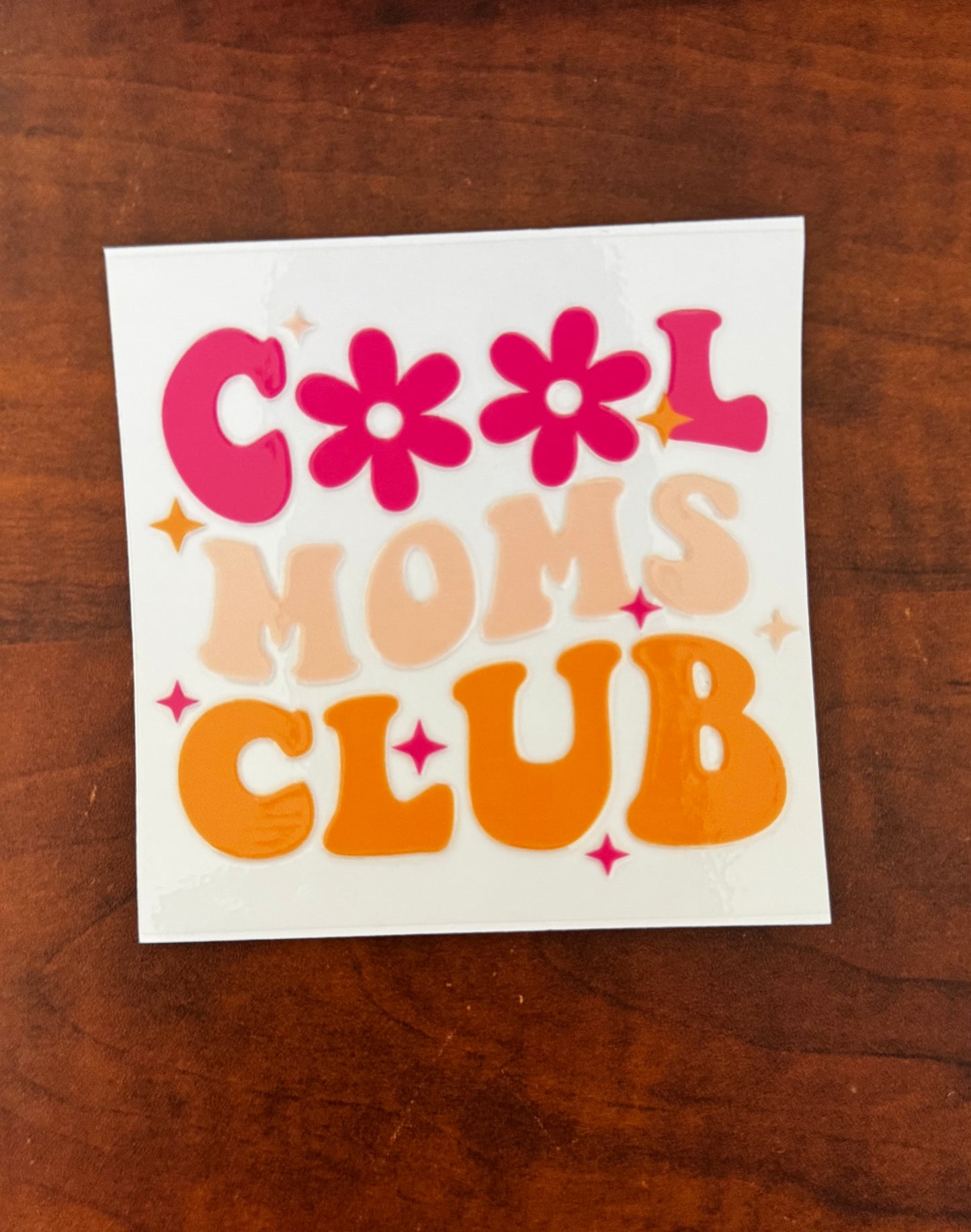 “Cool moms club” Decal