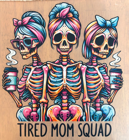 “Tired mom squad”