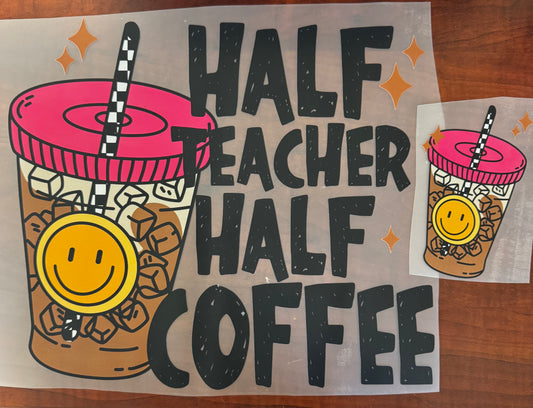 "Half teacher half coffee w/pocket"