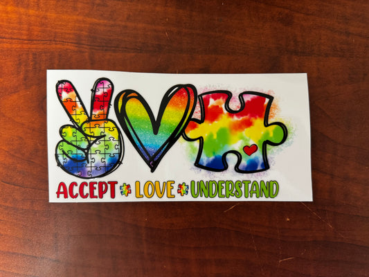 “Accept, love, understand” Decal