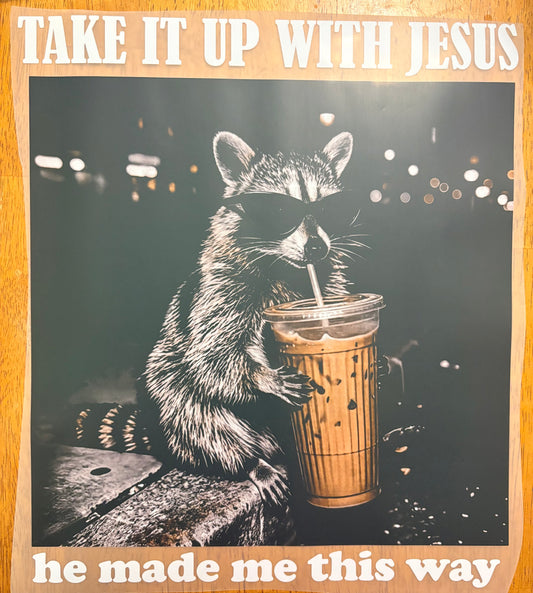 “Take it up with Jesus”