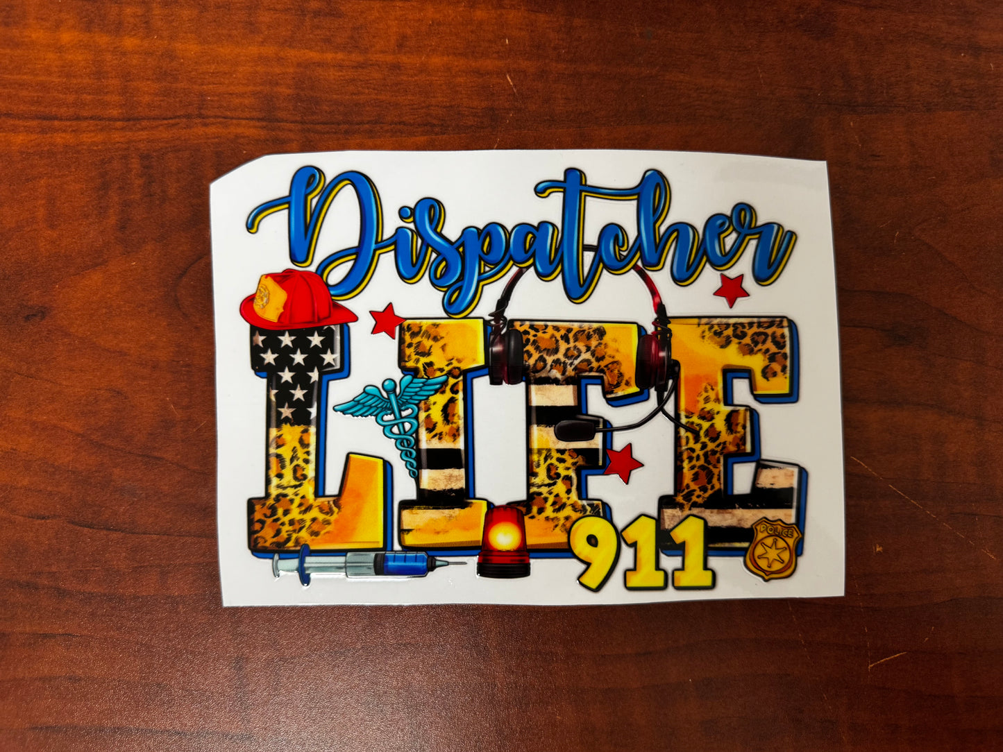“Dispatcher” 40oz Decal