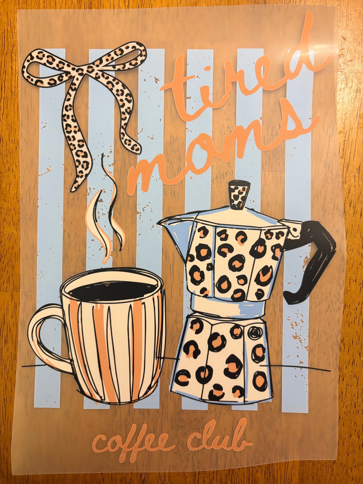 "Tired moms coffee club"