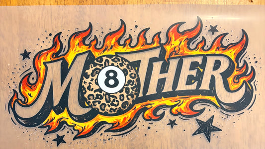“Mother fire 8ball”